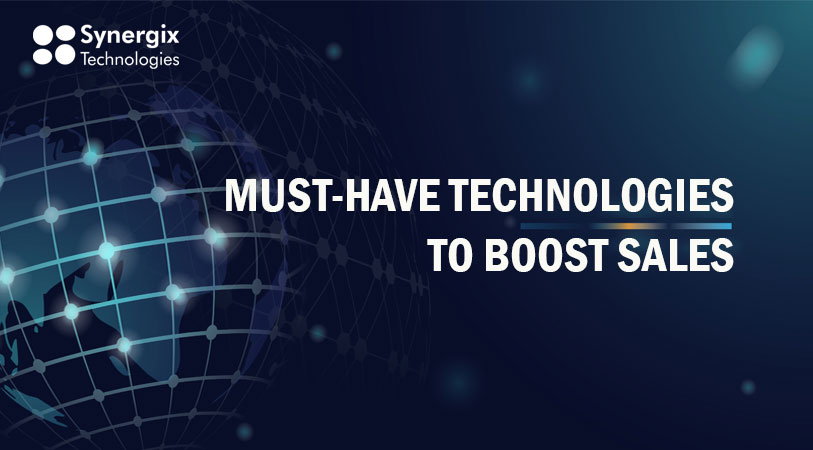 banner0407 - Must-have Technologies to Boost Sales